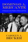 Image for Domingo A. Mercante : A Democrat in the Shadow of Pern and Evita