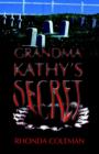 Image for Grandma Kathy&#39;s Secret