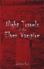 Image for Night Travels of the Elven Vampire