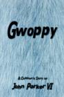 Image for Gwoppy
