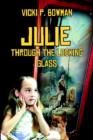 Image for Julie Through the Looking Glass