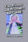 Image for Can Prisons and Prisoners Be Saved?