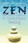 Image for Zen and the Art of Public School Teaching