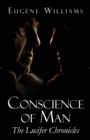 Image for Conscience of Man : The Lucifer Chronicles
