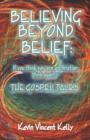 Image for Believing Beyond Belief