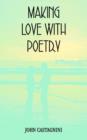 Image for Making Love with Poetry
