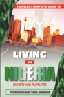 Image for Traveler&#39;s Guide to Living in Nigeria: Security and Travel Tips