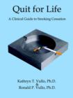 Image for Quit for Life : A Clinical Guide to Smoking Cessation
