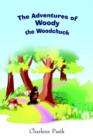 Image for The Adventures of Woody the Woodchuck