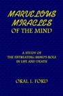 Image for Marvelous Miracles of the Mind