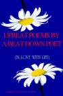 Image for Upbeat Poems By A Beat Down Poet