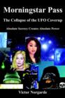 Image for Morningstar Pass : The Collapse of the UFO Coverup