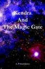 Image for Kendra And The Magic Gate