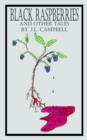 Image for Black Raspberries and Other Tales by J.L. Campbell