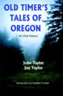 Image for Old Timer&#39;s Tales of Oregon