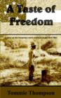 Image for A Taste of Freedom : A Story of the Forgotten Slave Soldiers of the Civil War