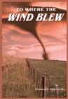 Image for To Where the Wind Blew