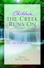 Image for Children, the Creek Runs on