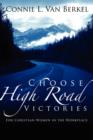 Image for Choose High Road Victories