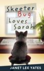 Image for Skeeter Bug Loves Sarah