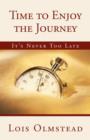 Image for Time to Enjoy the Journey