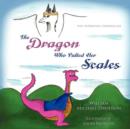 Image for The Dragon Who Pulled Her Scales