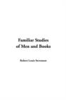 Image for Familiar Studies of Men and Books