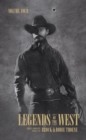 Image for Legends of the West, Volume Four : The Man from Shadow Ridge/Cannons of the Comstock/Riders of the Silver Rim