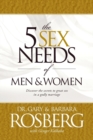 Image for The 5 Sex Needs of Men &amp; Women