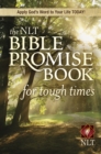 Image for NLT Bible Promise Book For Tough Times, The