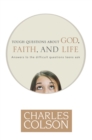 Image for Tough Questions About God, Faith and Life