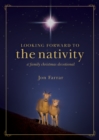 Image for Looking Forward to the Nativity