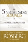 Image for Las 5 necesidades sexuales de hombres y mujeres