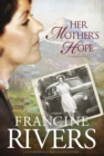 Image for Her mother&#39;s hope