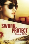 Image for Sworn To Protect