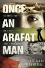 Image for Once an Arafat Man : The True Story of How a PLO Sniper Found a New Life