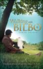 Image for Walking with Bilbo: a devotional adventure through the Hobbit