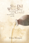 Image for She Did What She Could (Sdwsc)