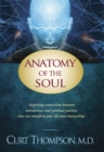 Image for Anatomy of the Soul : Surprising Connections Between Neuroscience and Spiritual Practices That Can Transform Your Life and Relationships