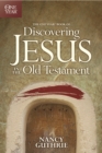 Image for One Year Book of Discovering Jesus in the Old Testament