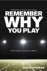 Image for Remember Why You Play.