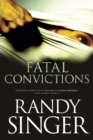 Image for Fatal Convictions