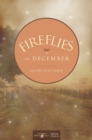 Image for Fireflies in December
