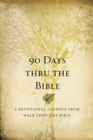 Image for 90 Days Thru The Bible