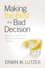 Image for Making the Best of a Bad Decision
