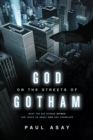 Image for God On The Streets Of Gotham