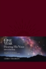 Image for One Year Hearing His Voice Devotional, The