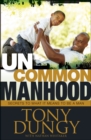 Image for Uncommon Manhood