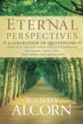 Image for Eternal perspectives: a collection of quotations on heaven, the new earth, and life after death