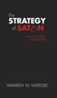 Image for The strategy of Satan: how to detect and defeat him